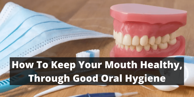 Oral Hygiene