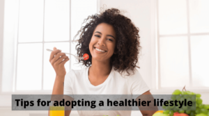 Tips for adopTips for adopting a healthier lifestyle (1)ting a healthier lifestyle (1)